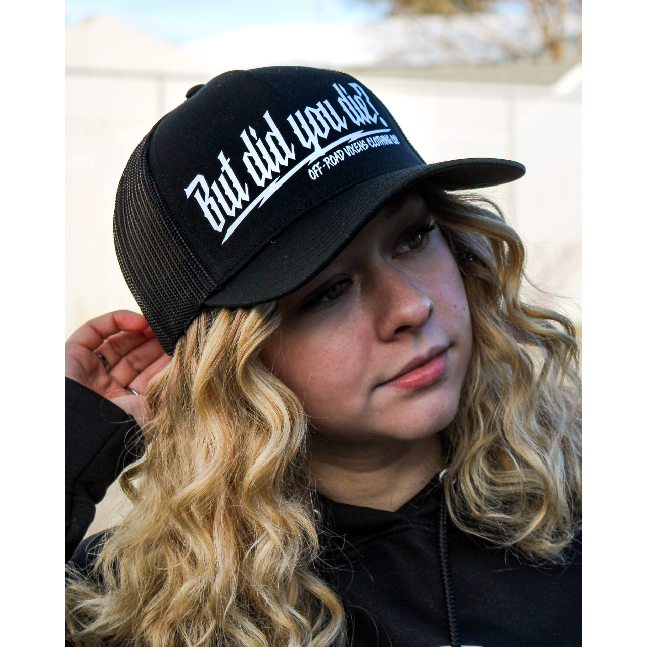 BUT DID YOU DIE? TRUCKER HAT - BLACK/WHITE
